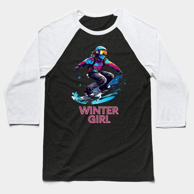 Winter Girl Snowboard Baseball T-Shirt by MaystarUniverse